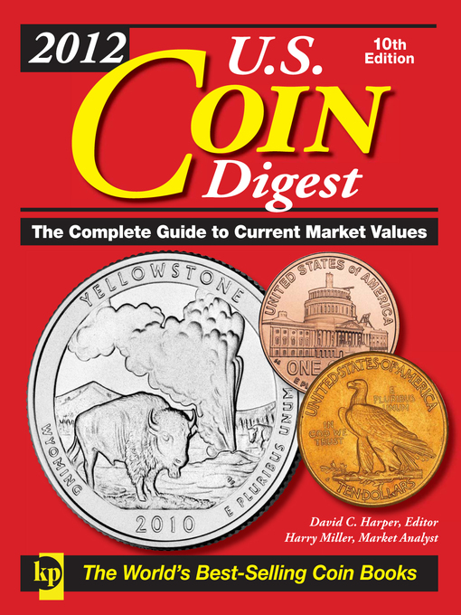 Title details for 2012 U.S. Coin Digest by David C. Harper - Available